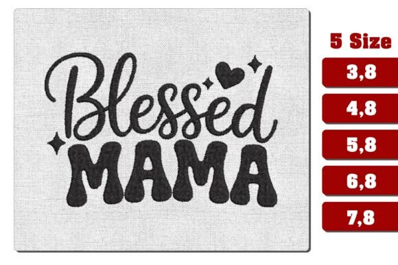 Retro Blessed Mama Heart Embroidery File