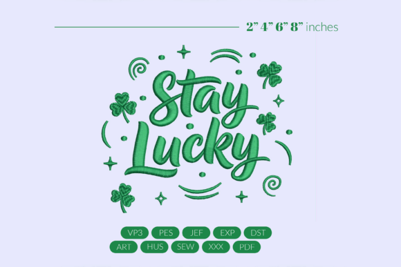 Stay Lucky St Patrick’s Day Embroidery
